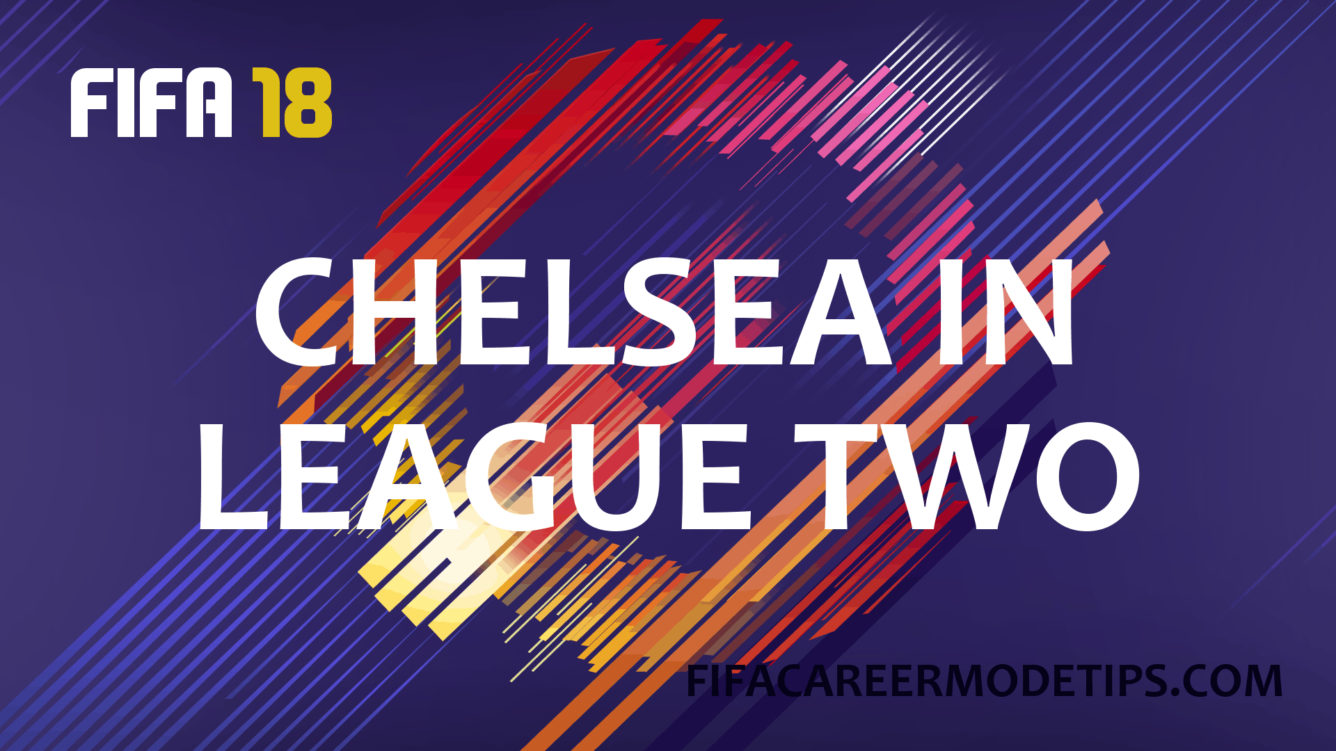 Chelsea In League Two What Happens Fifa Career Mode Tips