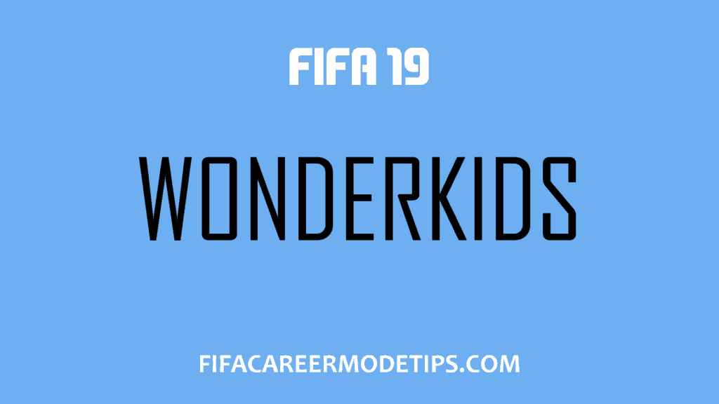 FIFA 19 Wonderkids