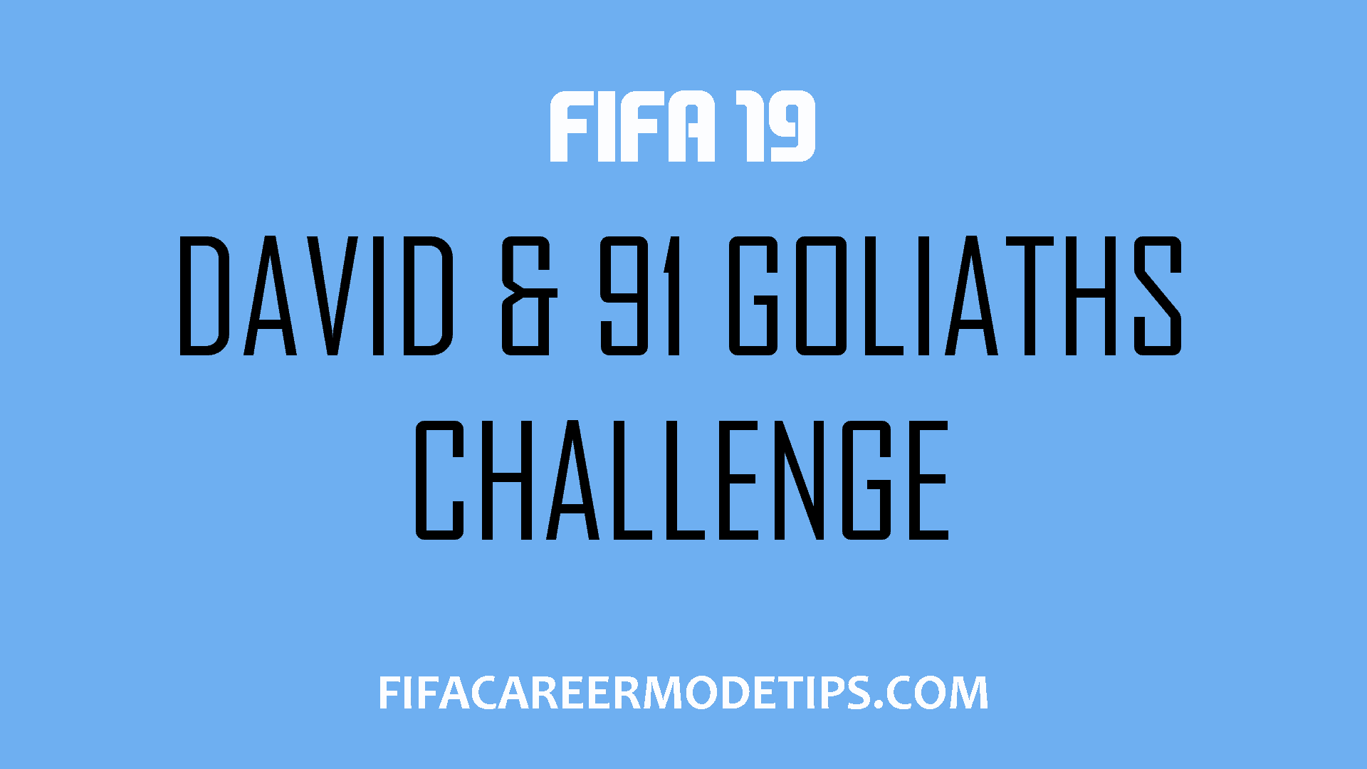 FIFA David and 91 Goliaths Challenge
